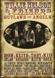 WILLIE NELSON & FRIENDS: OUTLAWS & ANGELS Online